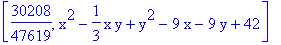 [30208/47619, x^2-1/3*x*y+y^2-9*x-9*y+42]